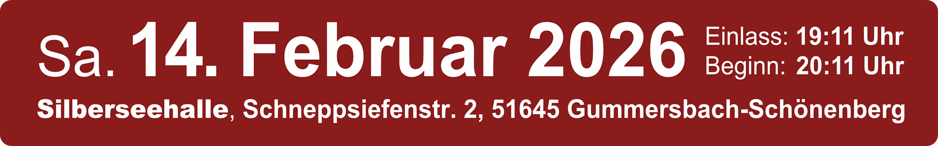 Rote Ankündigung für eine Veranstaltung am 14. Februar 2026 in der Silberseehalle, Gummersbach-Schönenberg.